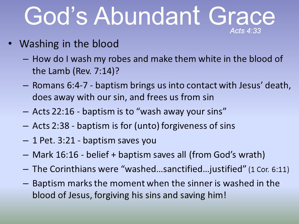 Washing in the blood – How do I wash my robes and make them white in the blood of the Lamb (Rev.