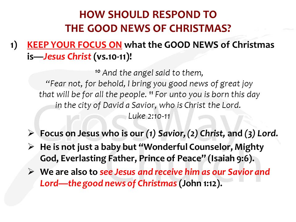 HOW SHOULD RESPOND TO THE GOOD NEWS OF CHRISTMAS.
