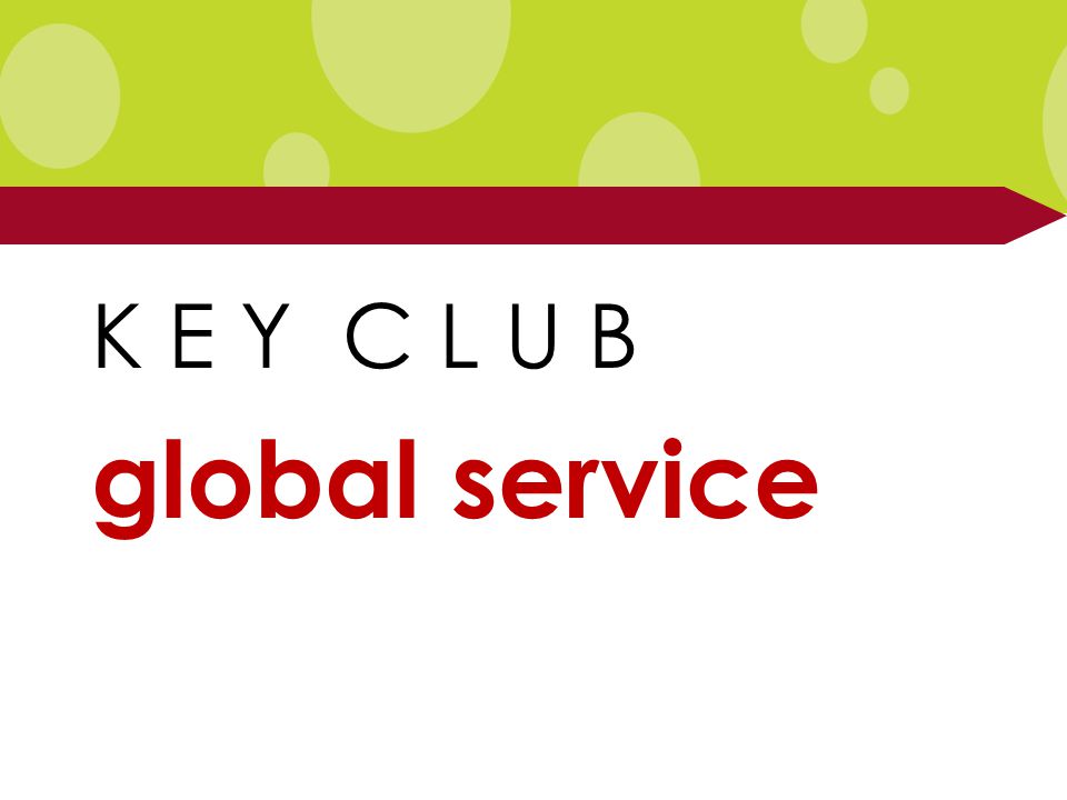 K E Y C L U B global service