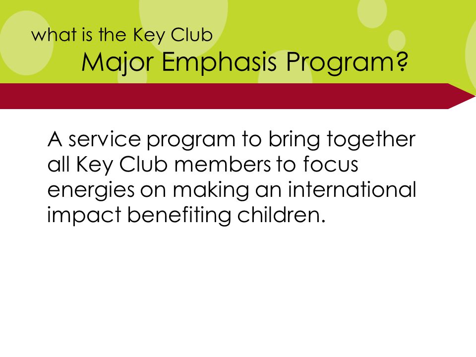 what is the Key Club Major Emphasis Program.