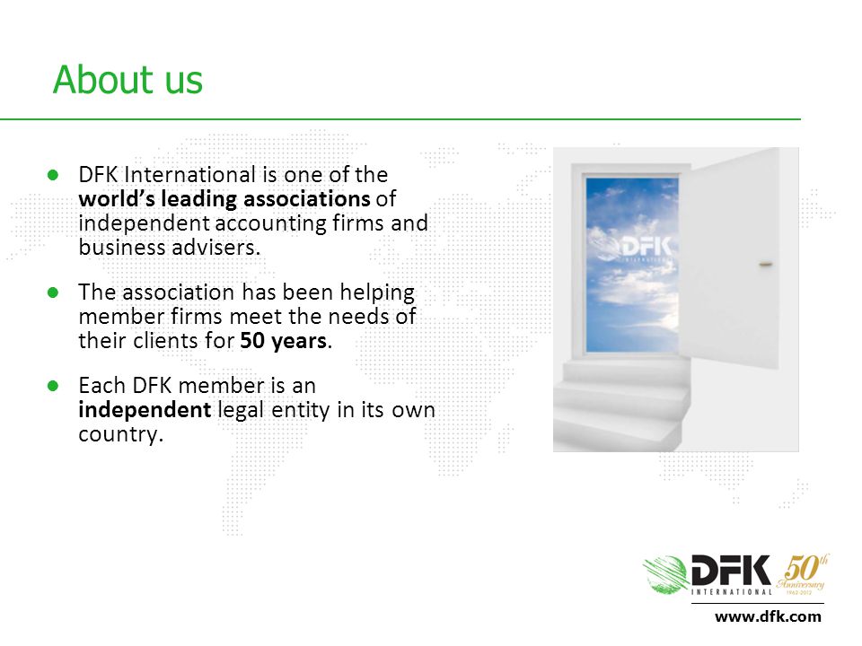 About us DFK International is one of the world’s leading associations of independent accounting firms and business advisers.