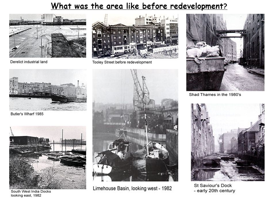 What was the area like before redevelopment