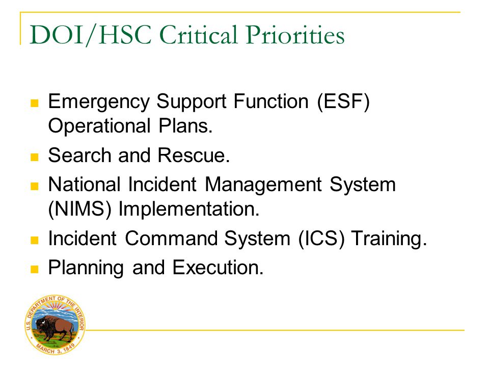 DOI/HSC Critical Priorities Emergency Support Function (ESF) Operational Plans.