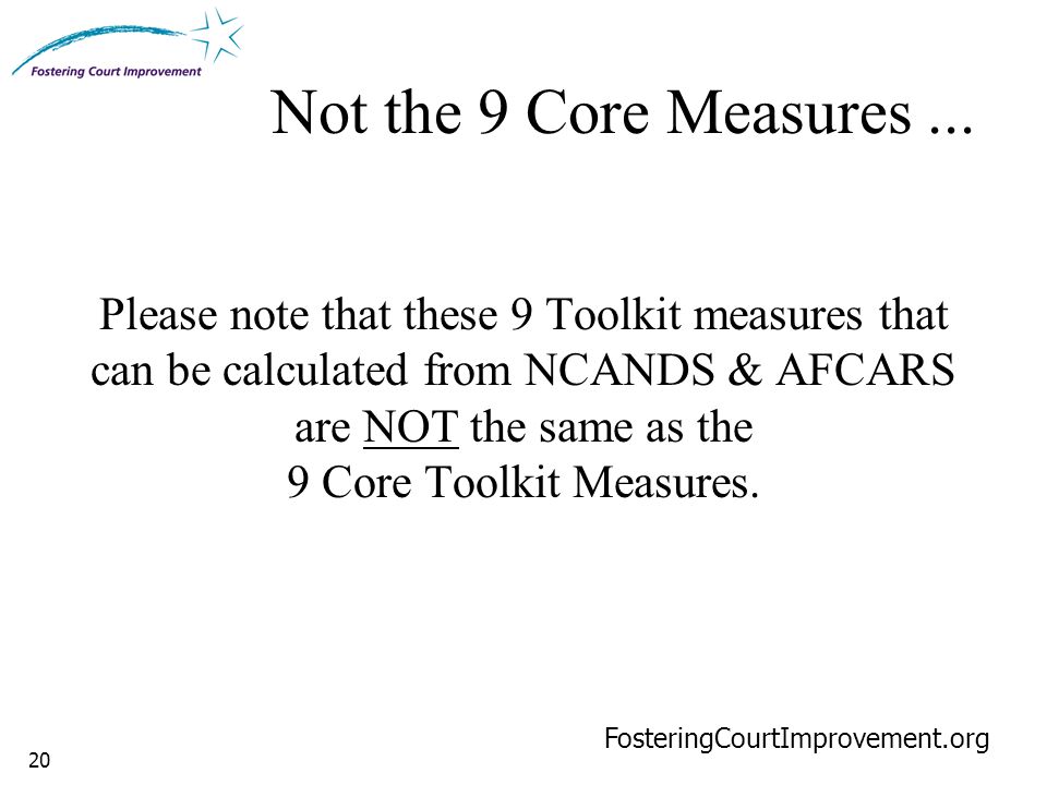 20 Not the 9 Core Measures...