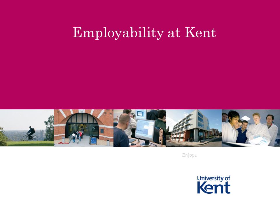 Employability at Kent Enjopu