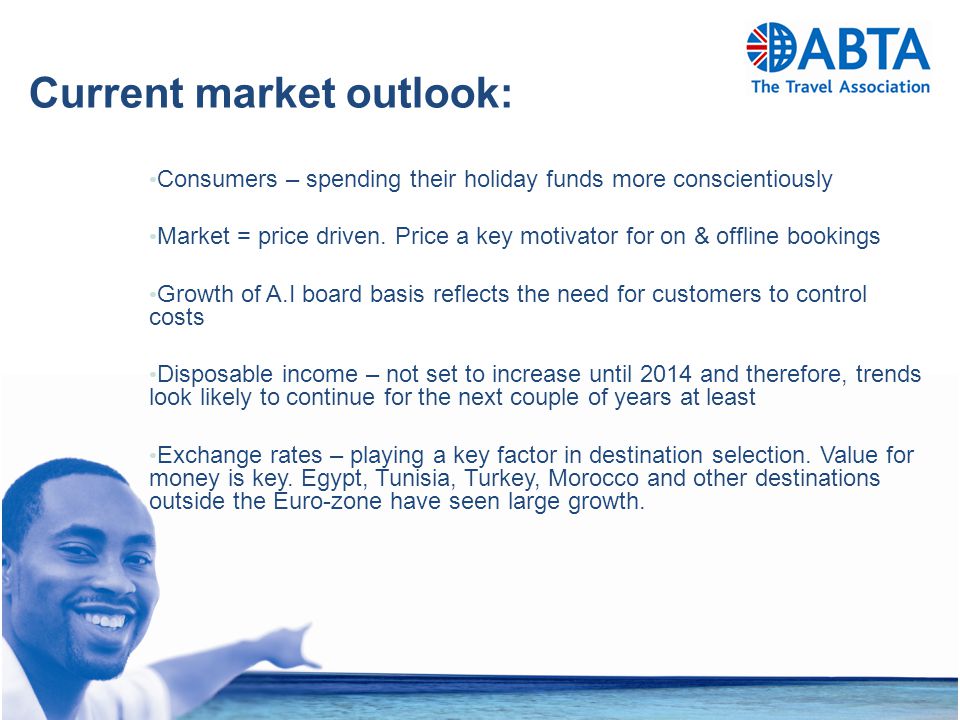 Current market outlook: Consumers – spending their holiday funds more conscientiously Market = price driven.