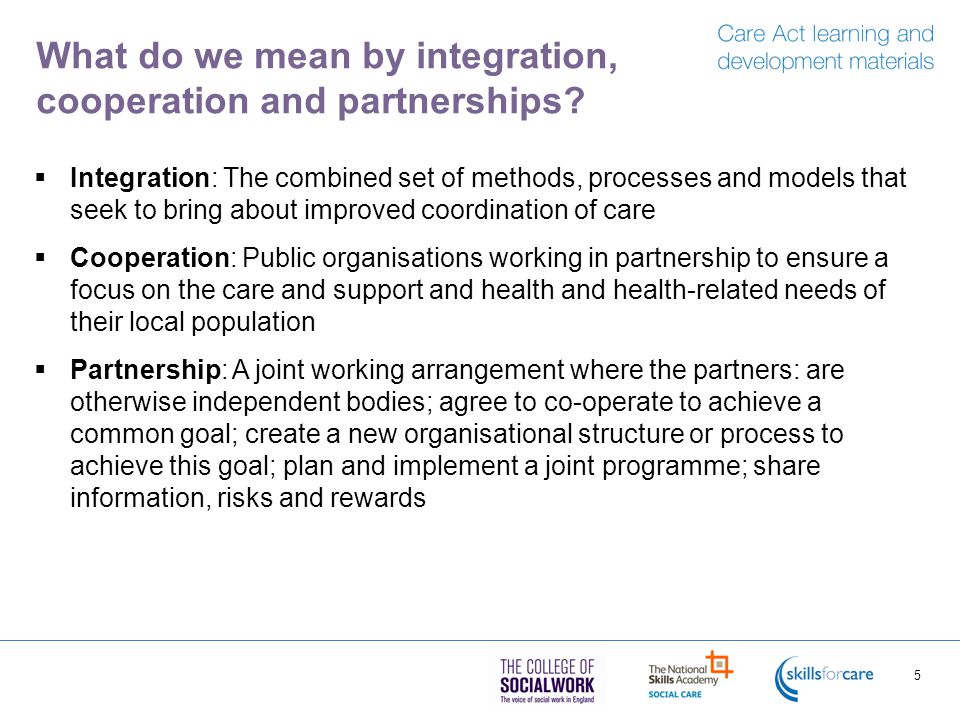 What do we mean by integration, cooperation and partnerships.