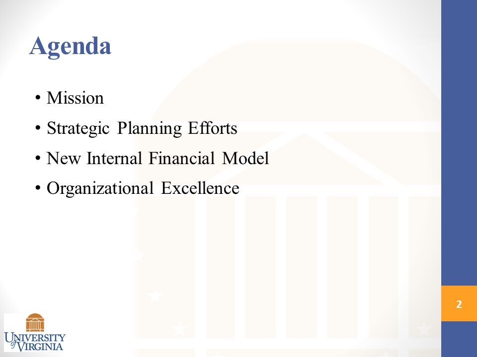 Agenda Mission Strategic Planning Efforts New Internal Financial Model Organizational Excellence 2