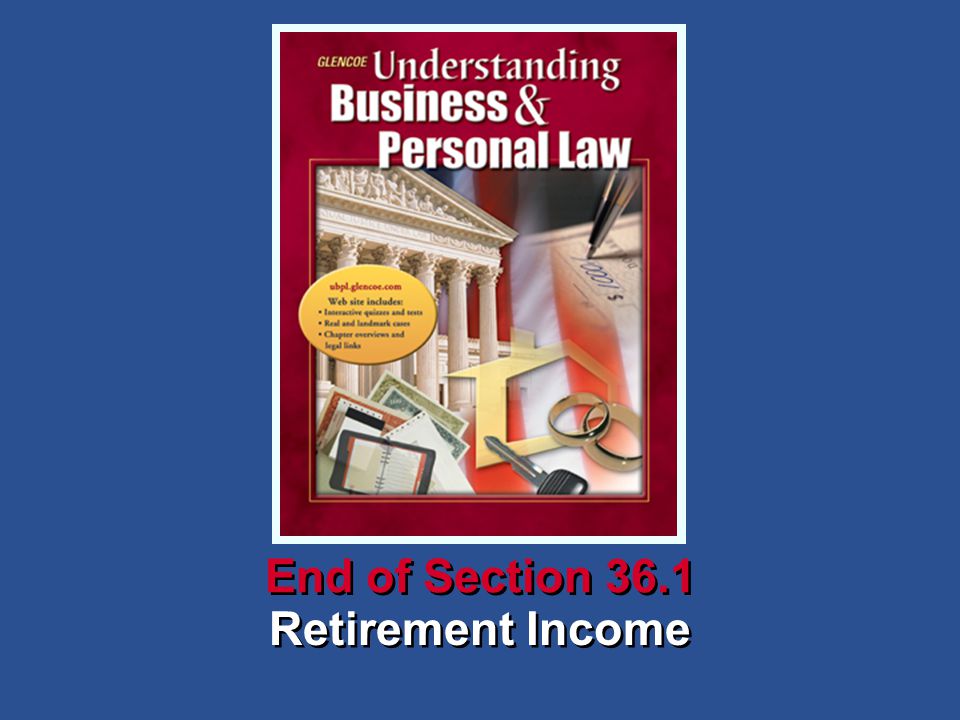 Retirement Income End of Section 36.1