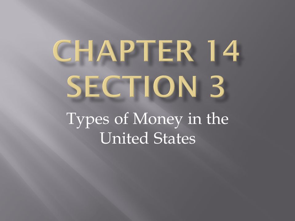 Types of Money in the United States