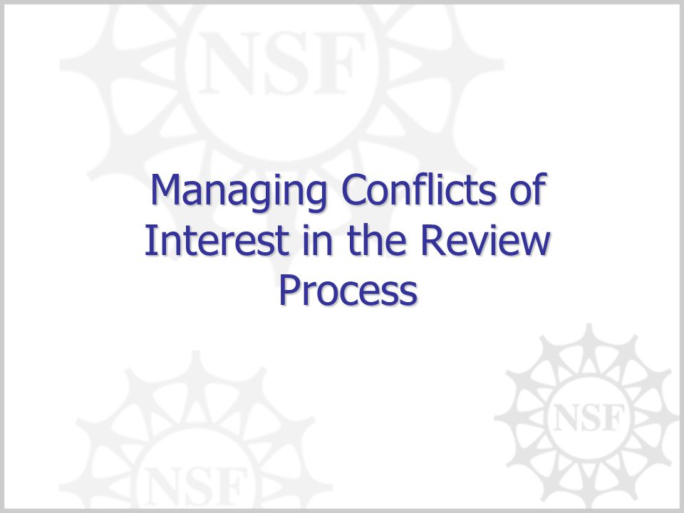 Managing Conflicts of Interest in the Review Process