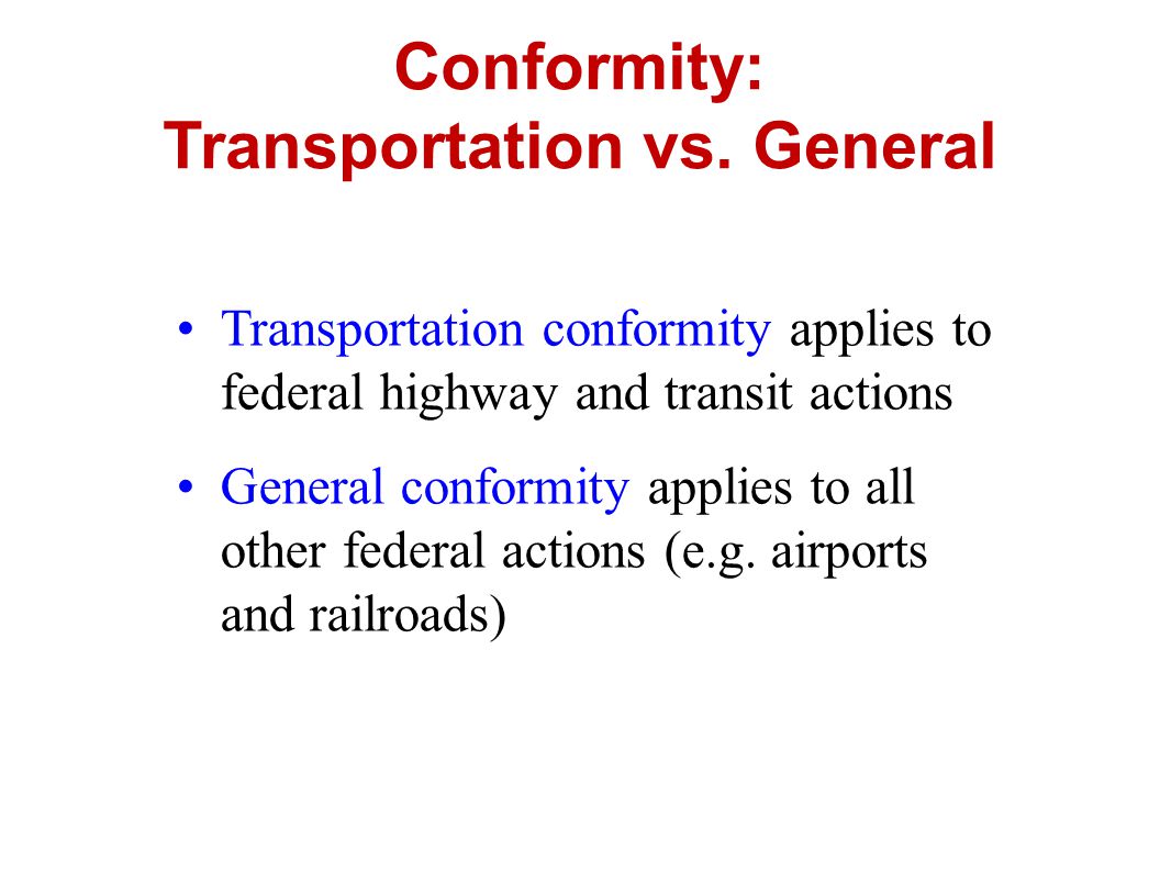 Conformity: Transportation vs.