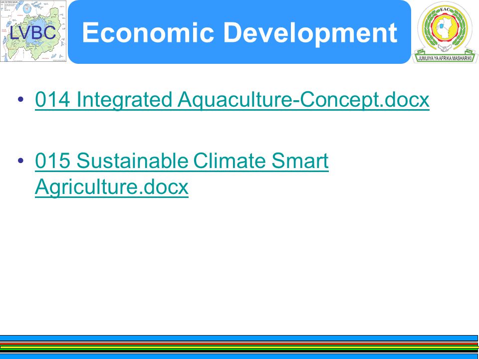 LVBC Economic Development 014 Integrated Aquaculture-Concept.docx 015 Sustainable Climate Smart Agriculture.docx015 Sustainable Climate Smart Agriculture.docx