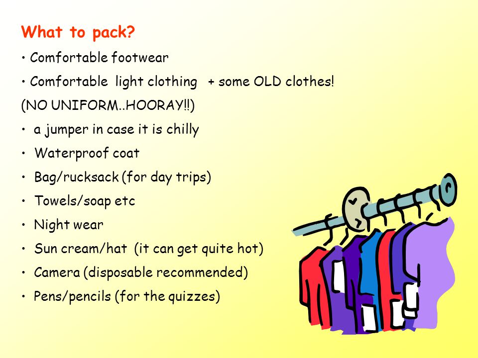 LUGGAGE We are only going for a few days. Pack LIGHT!!!!!! And ensure you LABEL your luggage.