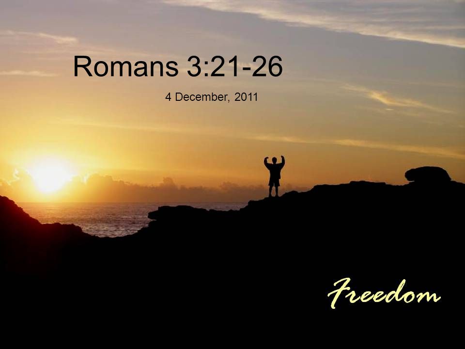 Romans 3: December, 2011