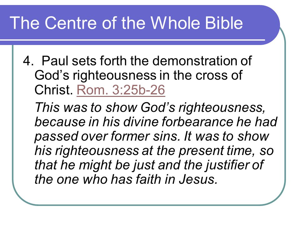 The Centre of the Whole Bible 4.