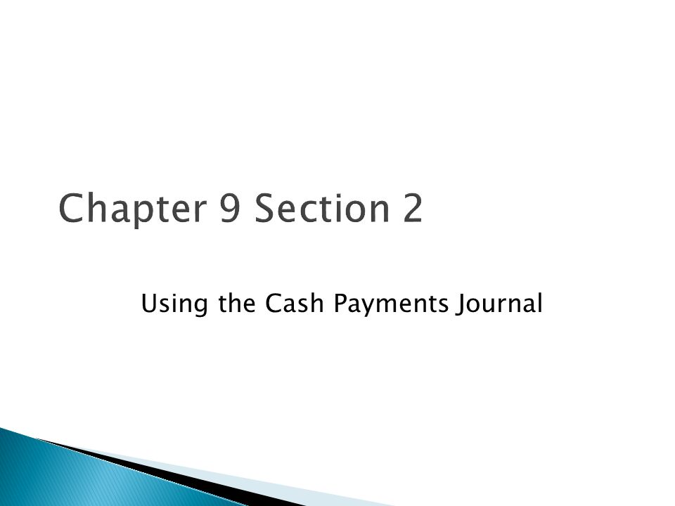 Using the Cash Payments Journal