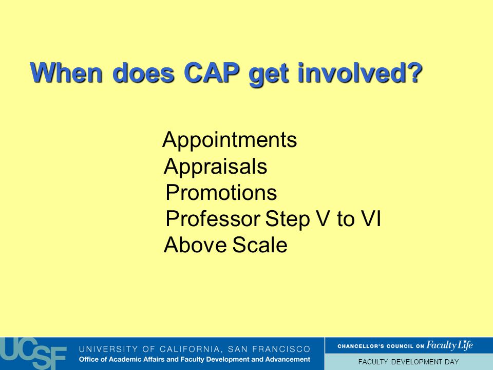 FACULTY DEVELOPMENT DAY When does CAP get involved.