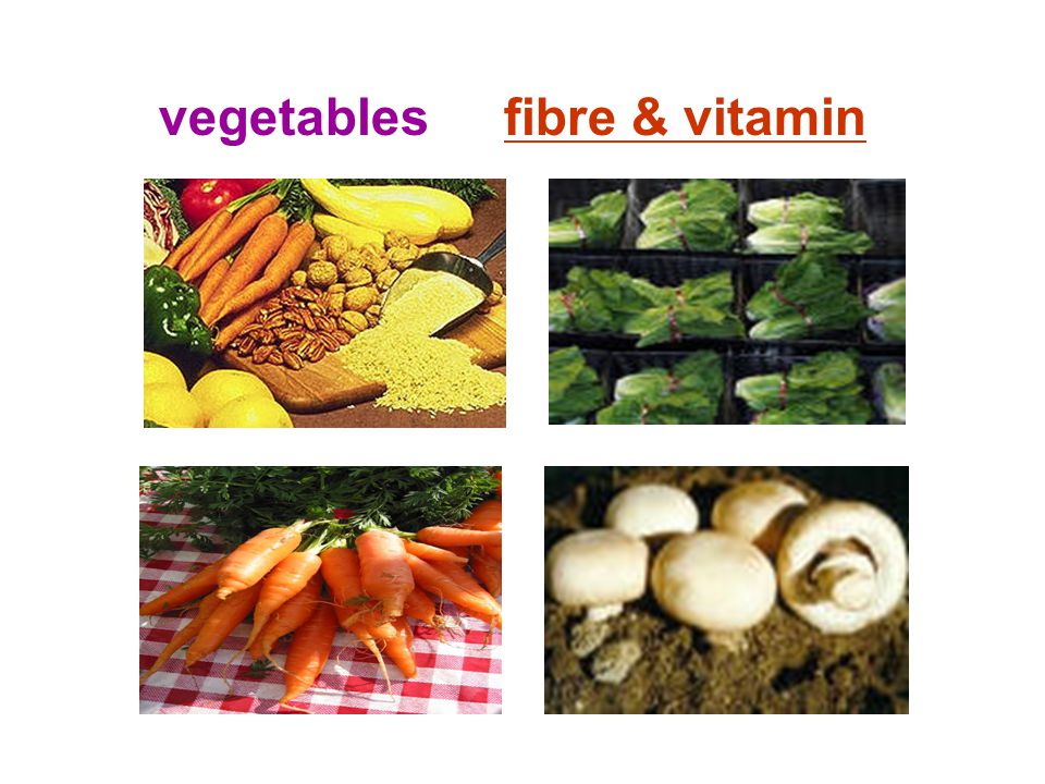 vegetablesfibre & vitamin