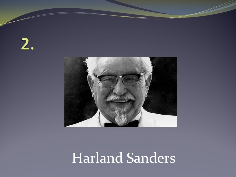 Harland Sanders