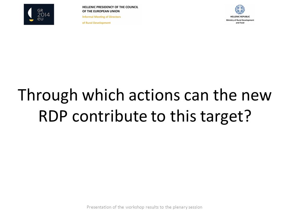 Through which actions can the new RDP contribute to this target.