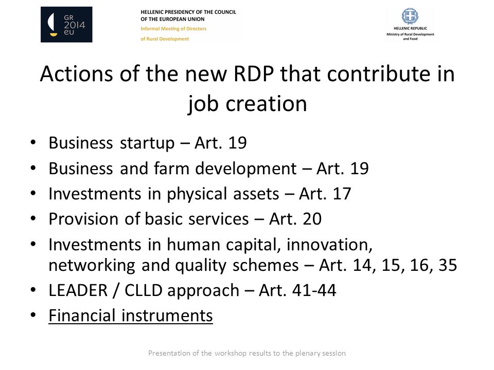 Actions of the new RDP that contribute in job creation Business startup – Art.