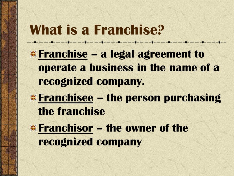 What is a Franchise.