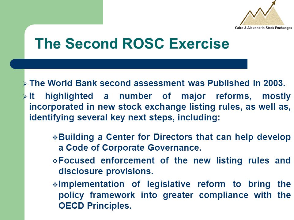 The Second ROSC Exercise  The World Bank second assessment was Published in 2003.