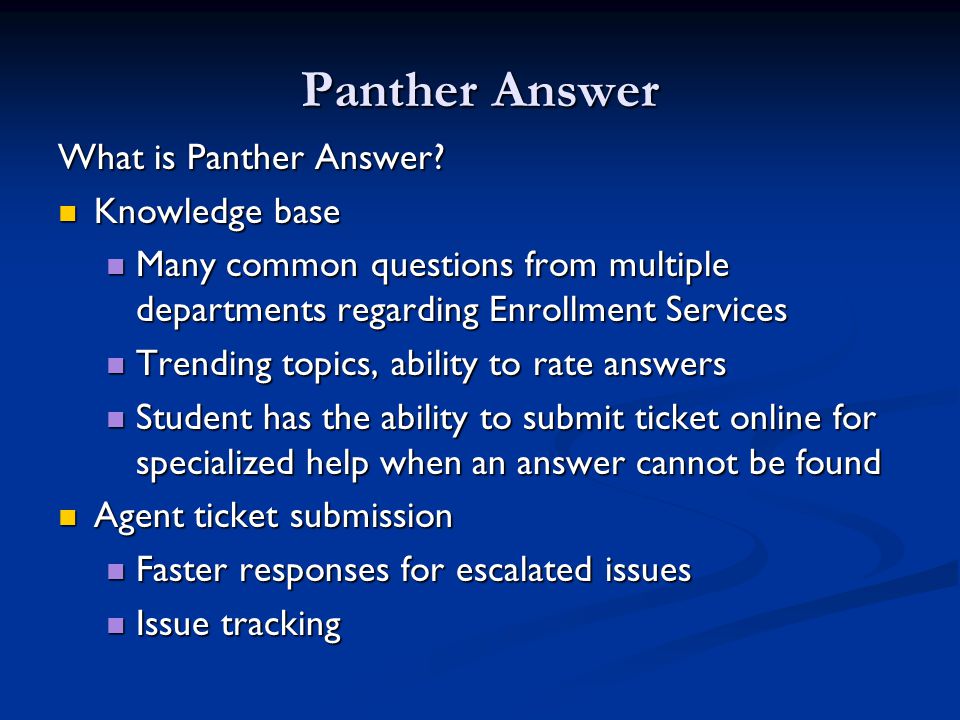 Panther Answer What is Panther Answer.