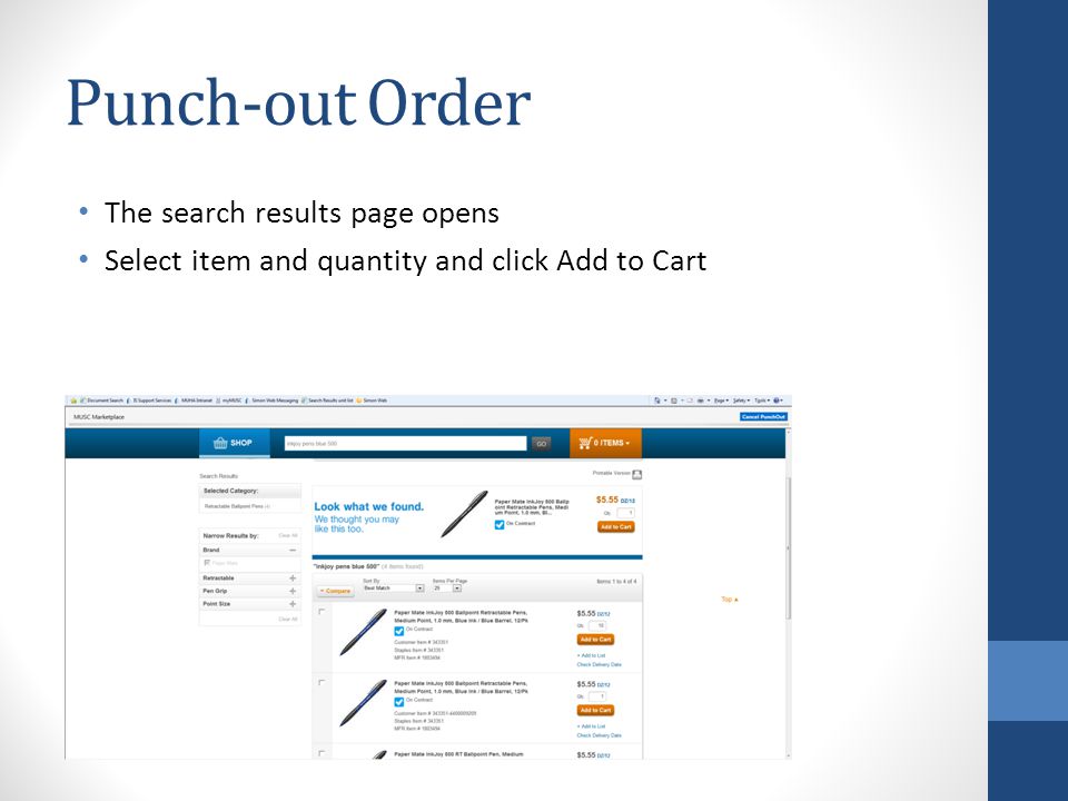 Punch-out Order The search results page opens Select item and quantity and click Add to Cart