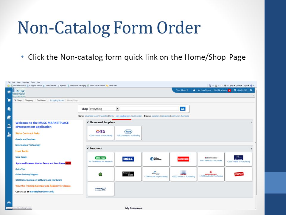 Non-Catalog Form Order Click the Non-catalog form quick link on the Home/Shop Page