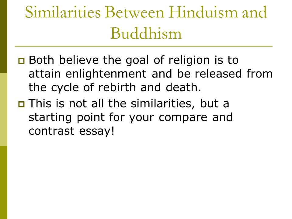 similarities and differences between buddhism and hinduism essay similarities and differences between buddhism and hinduism essay