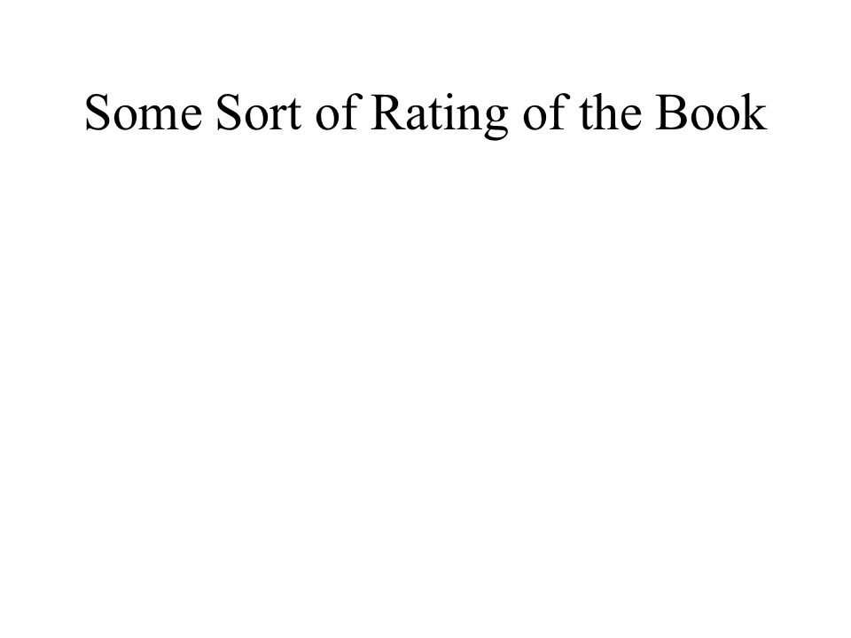 Some Sort of Rating of the Book