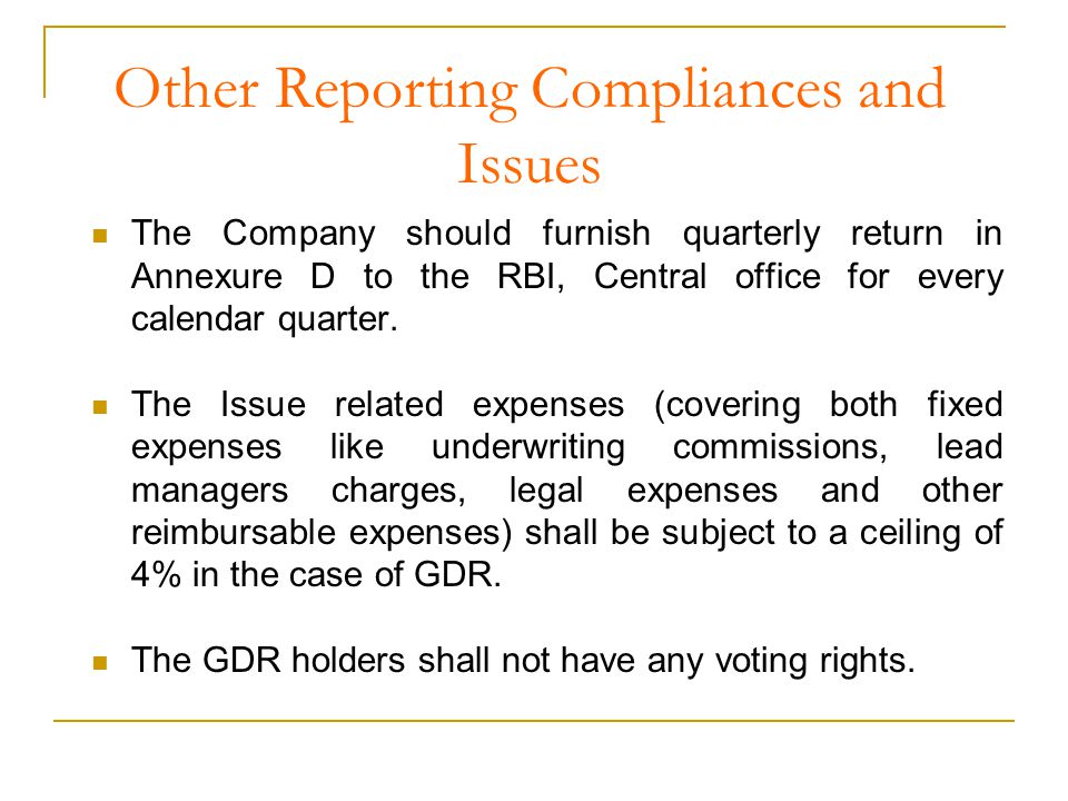Other Reporting Compliances and Issues The Company should furnish quarterly return in Annexure D to the RBI, Central office for every calendar quarter.