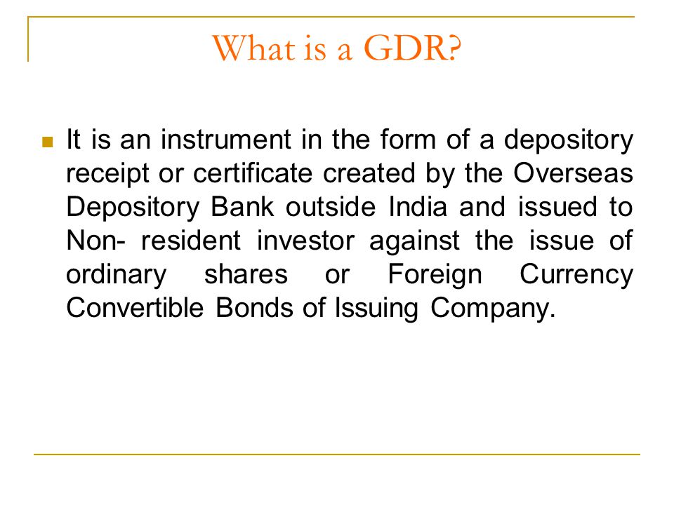 What is a GDR.