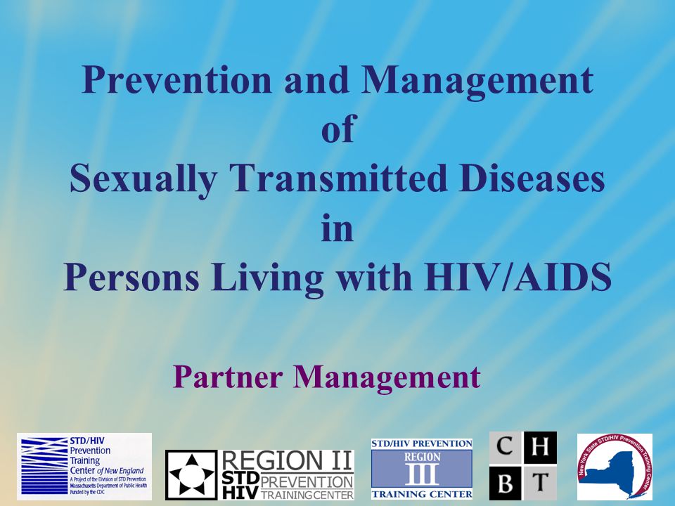 Prevention and Management of Sexually Transmitted Diseases in Persons Living with HIV/AIDS Partner Management