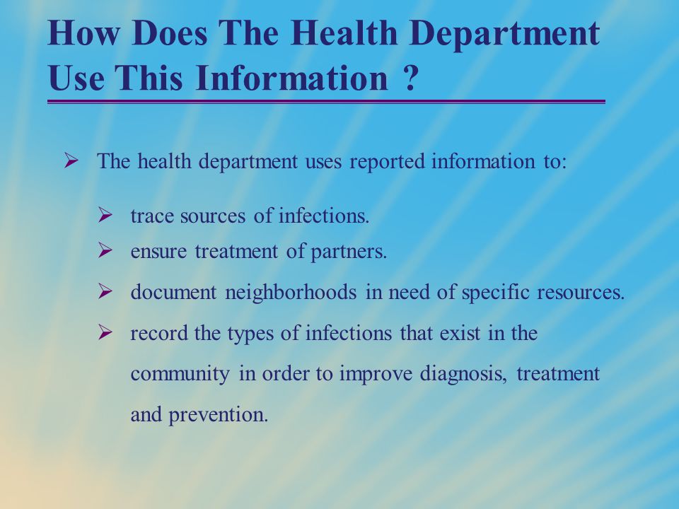 How Does The Health Department Use This Information .