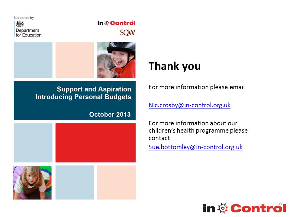 Thank you For more information please  For more information about our children’s health programme please contact