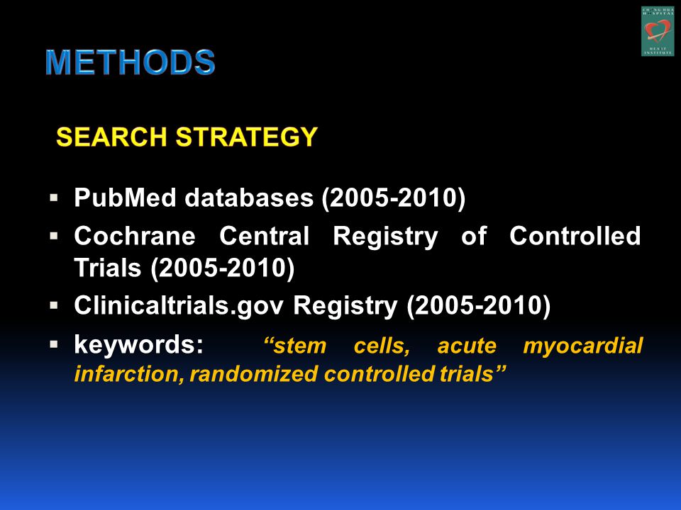  PubMed databases ( )  Cochrane Central Registry of Controlled Trials ( )  Clinicaltrials.gov Registry ( )  keywords:  keywords: stem cells, acute myocardial infarction, randomized controlled trials