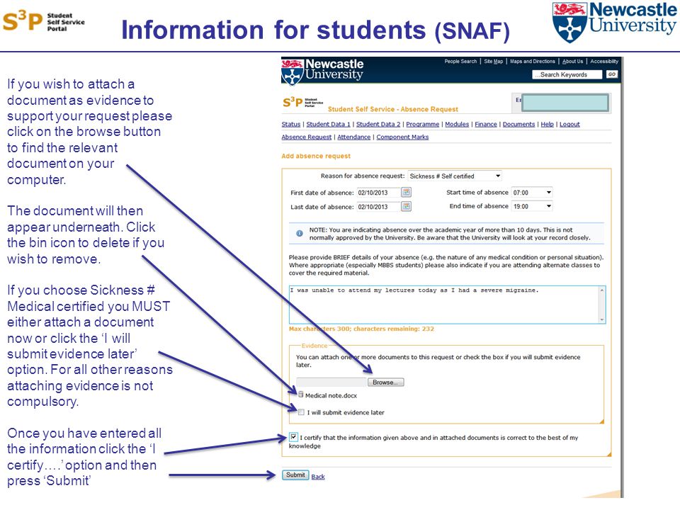 Information for students (SNAF) If you wish to attach a document as evidence to support your request please click on the browse button to find the relevant document on your computer.