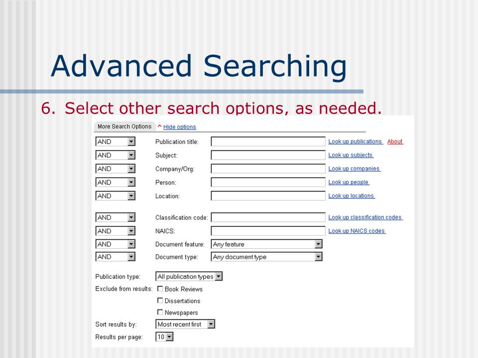 Advanced Searching 5.Decide on limiters.