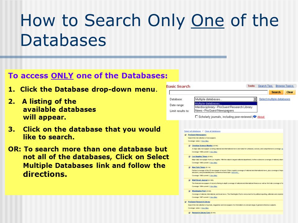 How to get to ProQuest The Basic Search screen will appear.