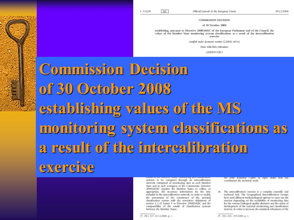 Commission Decision of 30 October 2008 establishing values of the MS monitoring system classifications as a result of the intercalibration exercise