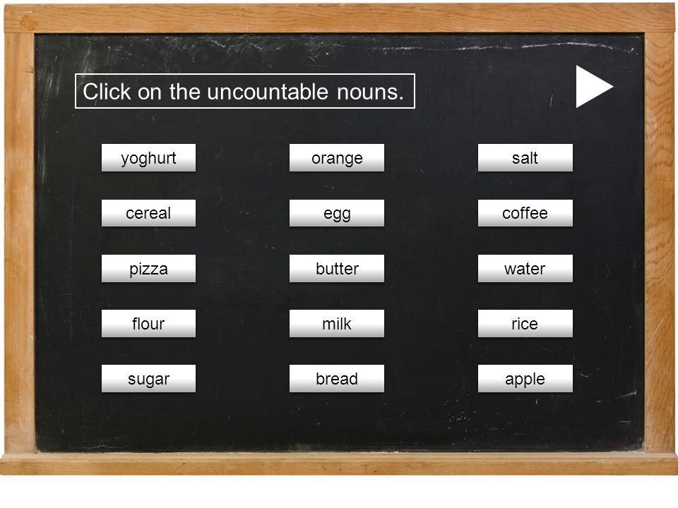 Click on the uncountable nouns.