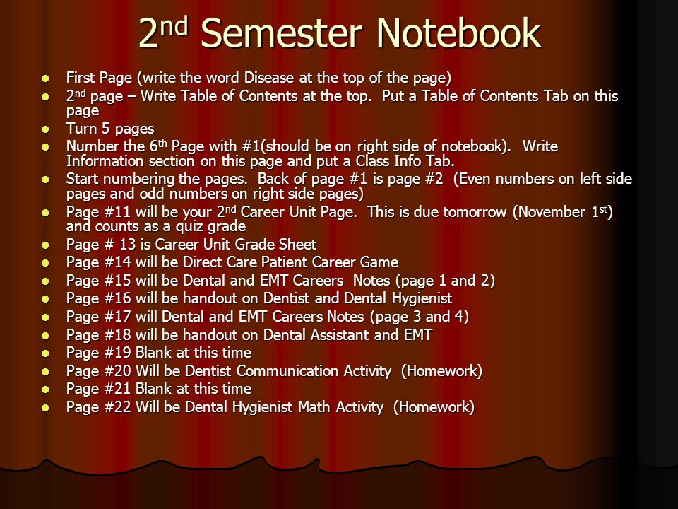 2 nd Semester Notebook First Page (write the word Disease at the top of the page) First Page (write the word Disease at the top of the page) 2 nd page – Write Table of Contents at the top.