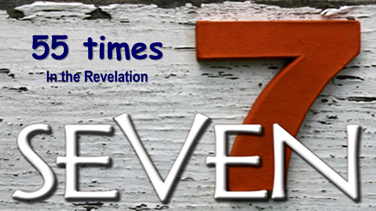 55 times In the Revelation