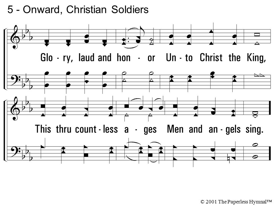 5 - Onward, Christian Soldiers © 2001 The Paperless Hymnal™