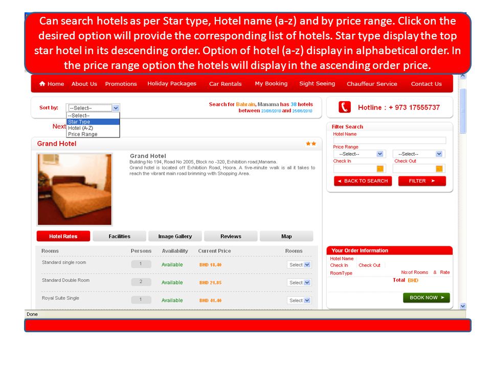 Can search hotels as per Star type, Hotel name (a-z) and by price range.