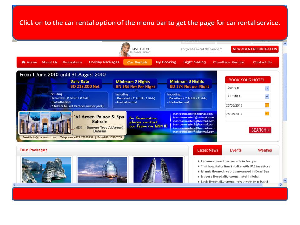 Click on to the car rental option of the menu bar to get the page for car rental service.
