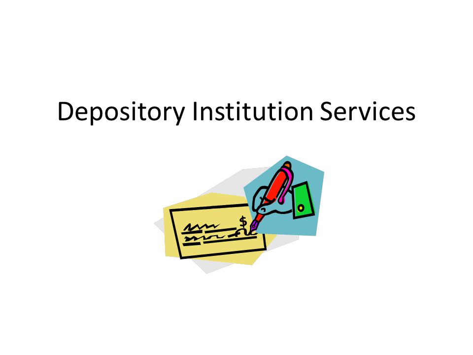 Depository Institution Services